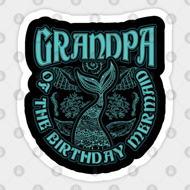 Grandpa of the Birthday Mermaid Sticker by aneisha